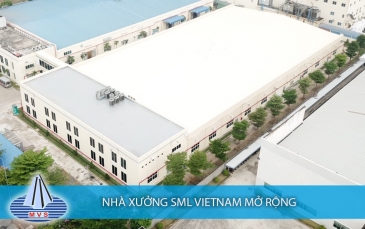 Nhà xưởng SML Việt Nam mở rộng